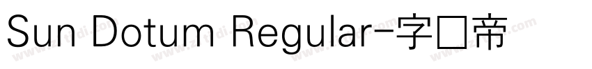 Sun Dotum Regular字体转换